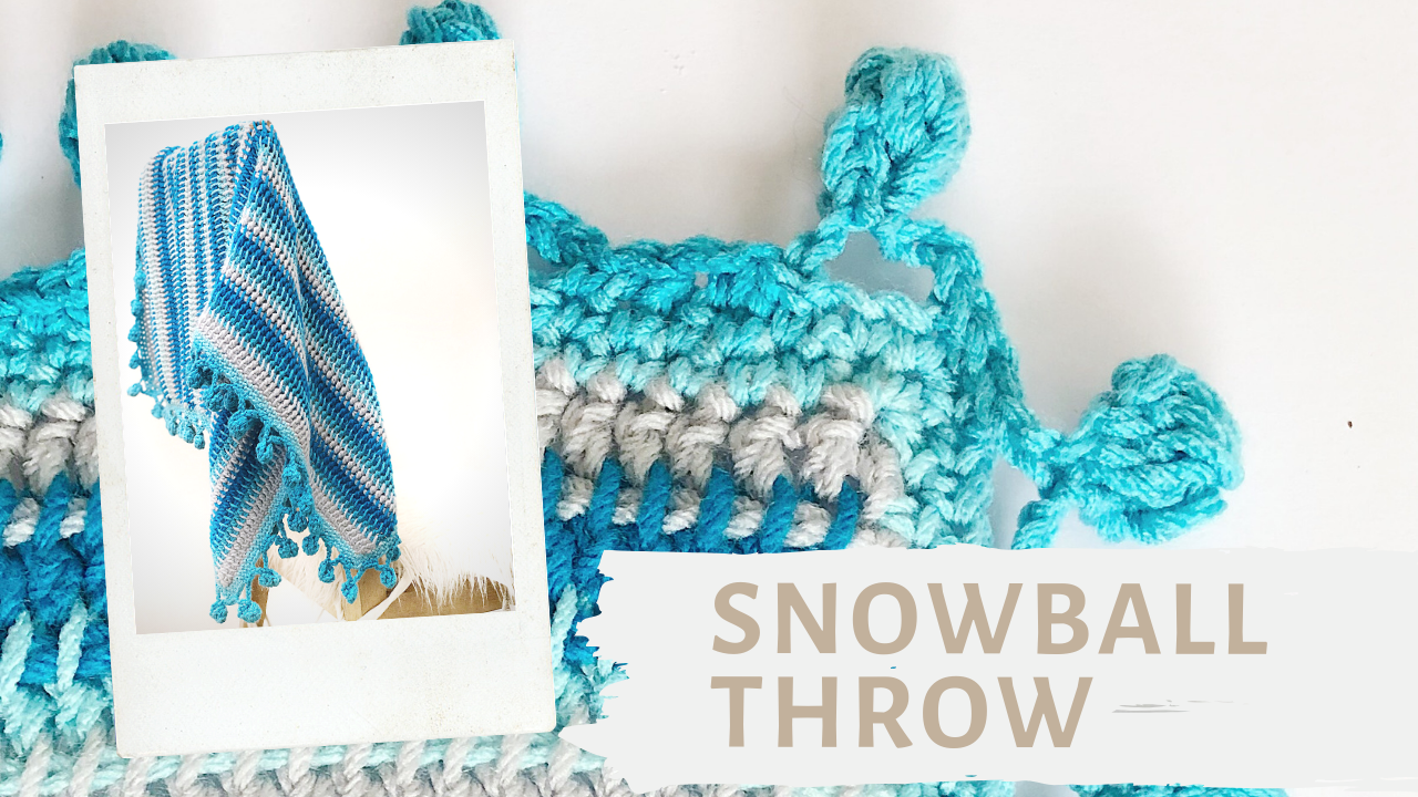 The Snowball Throw | An Easy Tunisian Double Crochet Throw with Pom Fringe