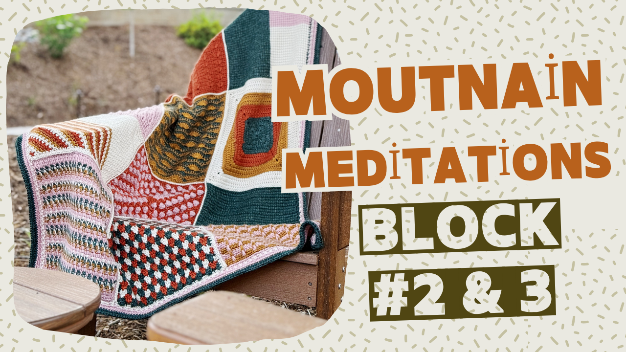 Mountain Meditations CAL: Block 2 & 3 Guide